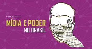 Sindilimp apoia debate que analisa relao entre mdia e poder no Brasil 